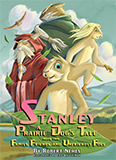 Stanley: A Prairie Dog's Tale, Book Two align=