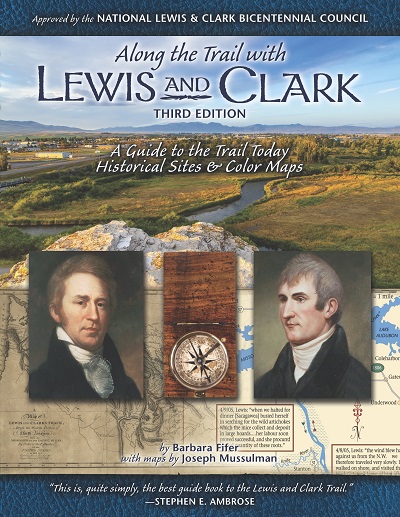 Along the Trail with Lewis and Clark, Third Edition align=
