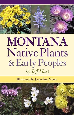 Montana Native Plants & Early Peoples align=