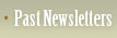 Browse our newsletters from the past